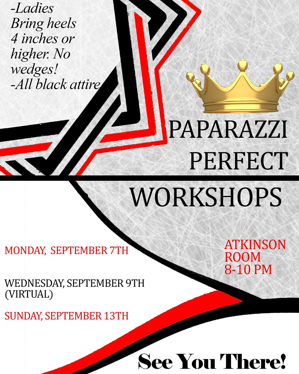 Paparazzi WORKSHOPS 🗣‼️
TONIGHT!!! Come to our workshops in the Atkinson room from 8-10 p.m.! Wear all black clothing*

Dates: 
Monday, September 7th

Wednesday, September 9th (virtual- the access code will be given) 

Sunday, September 13th 

TRY-OUTS will be September 14th