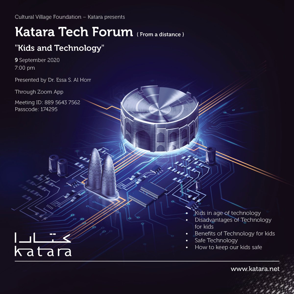 QatarStories's tweet photo. 12th Katara Tech Forum "From a distance", titled "Kids & Technology" through the Zoom program, on Wednesday 9 Sep 2020 at 7 pm
Meeting ID:889 5643 7562
Passcode:174295
#Qatar #Doha #Katara #DohaUpdate #QatarUpdate #QatarMuseum #KidsTechnology #QatarNews #QatarLife #Students https://t.co/V2qNFmiket