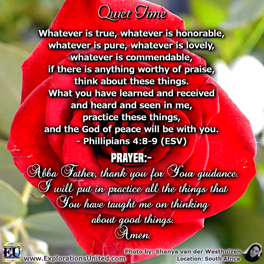 Explorations_U's tweet photo. Whatever is true, whatever is honorable,
whatever is pure, whatever is lovely,
whatever is commendable,
if there is anything worthy of praise,
think about these things.
... practice this. .. and the God of peace will be with you. 
- Phi 4:8-9

#EUQT2 @ https://t.co/px4S3n8PLE https://t.co/dxKxpTD3lM