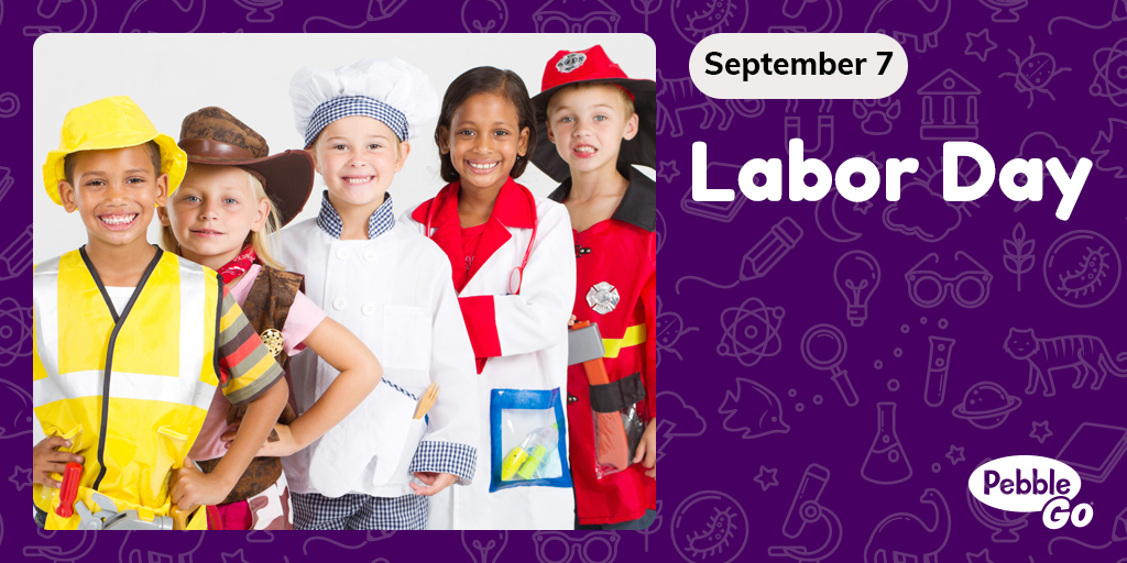 CapstonePub's tweet photo. #LaborDay is a celebration of American workers. It honors people who do their jobs every day and many workers get the day off. Learn more about national holidays on #PebbleGo and find more fun September holidays with the PebbleGo calendar: https://t.co/otJN9zl7xS https://t.co/HztclgPkZv