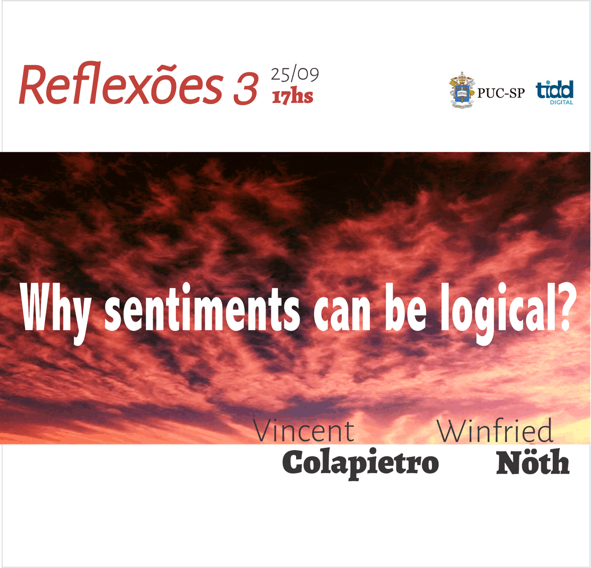 TIDD_PUCSP's tweet photo. REFLEXÕES é a nova série do #TIDDigital, composta de três encontros entre os profs Vincent Colapietro e Winfried Nöth. O primeiro encontro acontece nesta quinta-feira (11/09), às 17h.
As transmissões serão através do canal do #TIDD @puc_sp no YouTube. https://t.co/OMPQMkAlSP