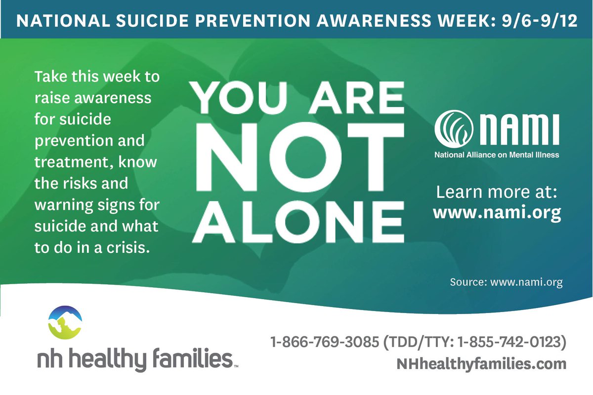 NHhealthy's tweet photo. In honor of National Suicide Prevention Week, we’re spreading awareness about the warning signs for suicide and learning new ways to help save lives. #NationalSuicidePreventionWeek #NAMINH #StigmaFree #NHhealthy #InNHforNH https://t.co/ZHrDbff76m