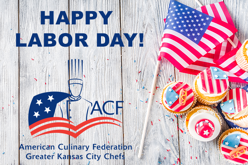 ACFKCChefs's tweet photo. 🇺🇸 Happy Labor Day from all of us at ACF Greater Kansas City Chef's Association! 

#happylaborday #kansascity #kcchefs https://t.co/j25aa3a2pC