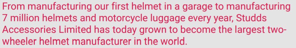 Did you know - The unlisted Studds Accessories Ltd is the largest manufacturer of 2 wheeler helmets in the world? It manufactured 6.65 milion helmets and has a market share of 26% in motorcycle helmets in India. (1/5)
