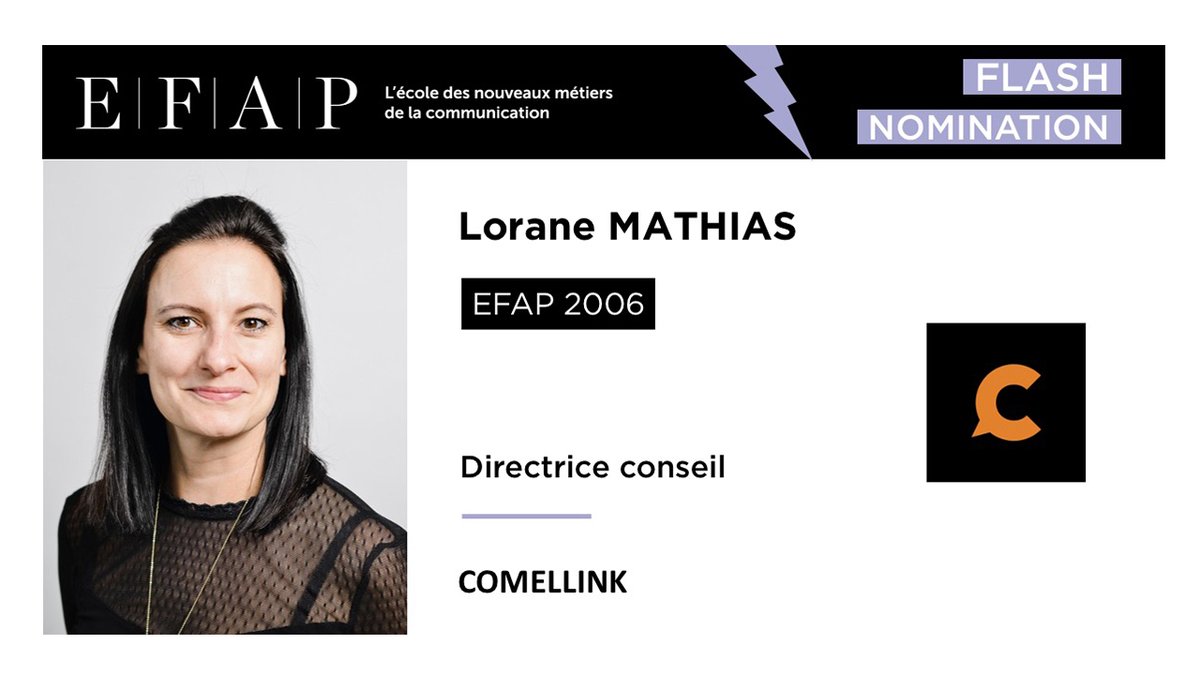 EFAP_'s tweet photo. [ALUMNI &amp; CARRIÈRES]

Toutes nos félicitations à Lorane Mathias, #EFAP 2006, qui rejoint l’agence @Comellink en tant que Directrice conseil.

#FlashNomination #EFAPalumni 
#communication #marketing #digital https://t.co/0qsCvEj0QI
