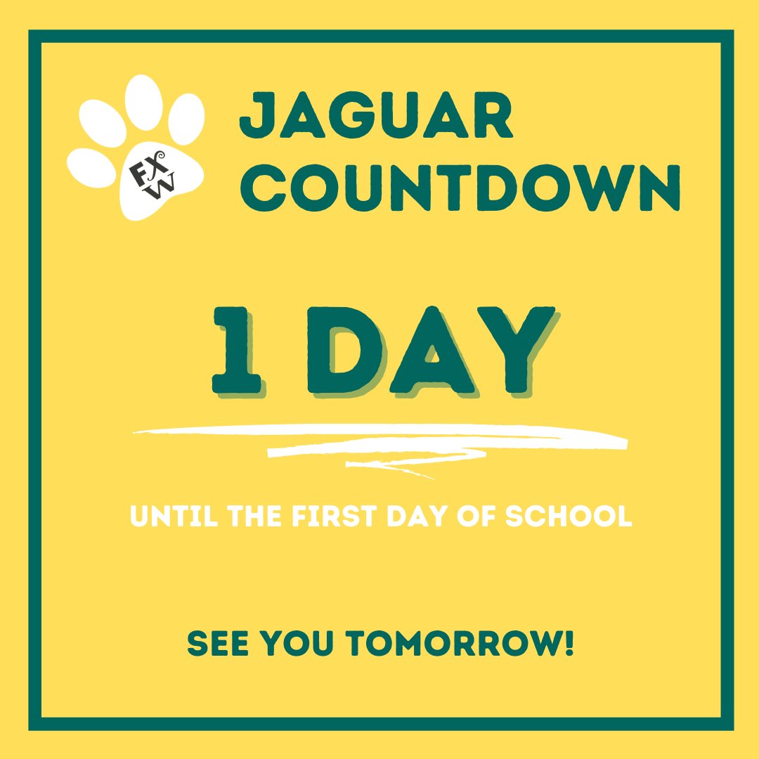 FXWChicago's tweet photo. Tomorrow is the finally the day! Are you ready, Jaguars!? We are so excited to see everyone--in person or virtually--bright and early tomorrow for the first day of school! #FXWExperience https://t.co/oG6KWsTk09