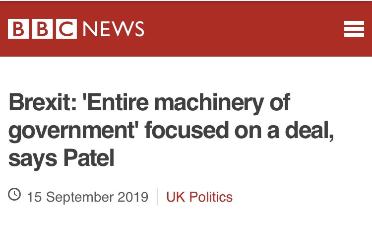 You have to think the Home Secretary Priti Patel will be surprised too. She said the entire machinery of government was focussed on getting a deal: