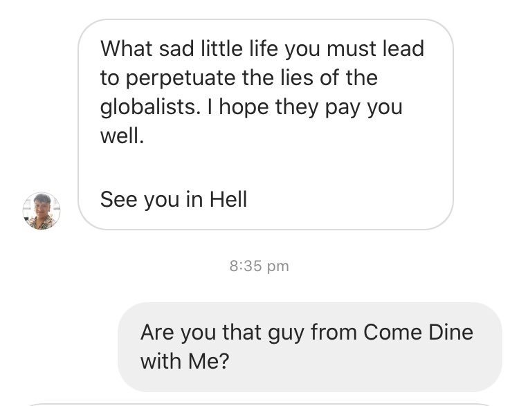  8/10 - DM to my private Instagram. I tend not to respond to abuse, but brilliant reference to Come Dine With Me that I just couldn’t ignore. Good use of hell imagery. Just in case you fancy rewatching this gem:  https://twitter.com/craaiigg_741/status/1087457207124459521?s=21