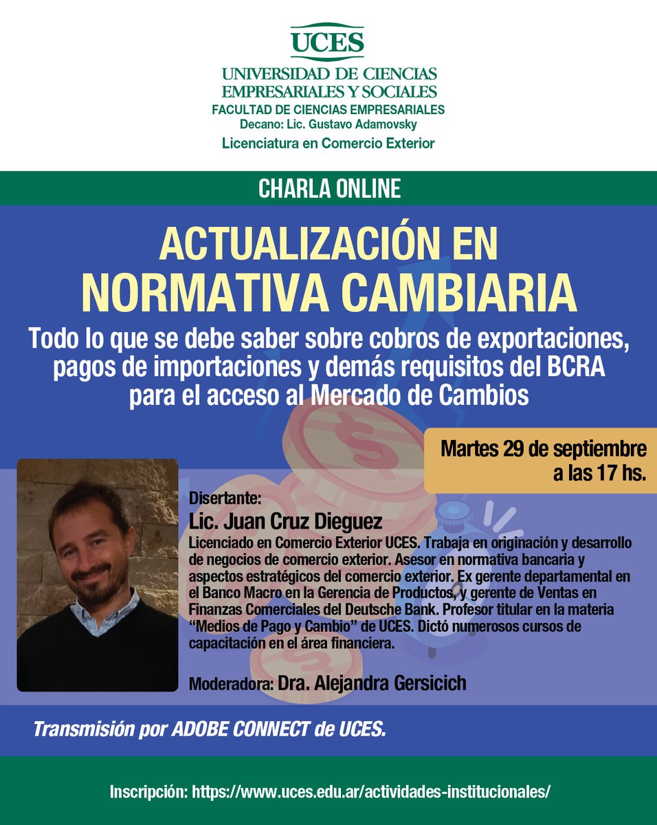universidaduces's tweet photo. #UCESEmpresariales 🏢 | ACTUALIZACIÓN EN NORMATIVA CAMBIARIA
🎤 Lic. Juan Cruz Dieguez
📆 Martes 29 de septiembre
⏰ 17 hs.
💻 Adobe Connect
👨‍🏫 Moderadora: Dra. Alejandra Gersicich
🔗 Inscripción: https://t.co/dtdrRS0DYb https://t.co/xKKUvkGqtW