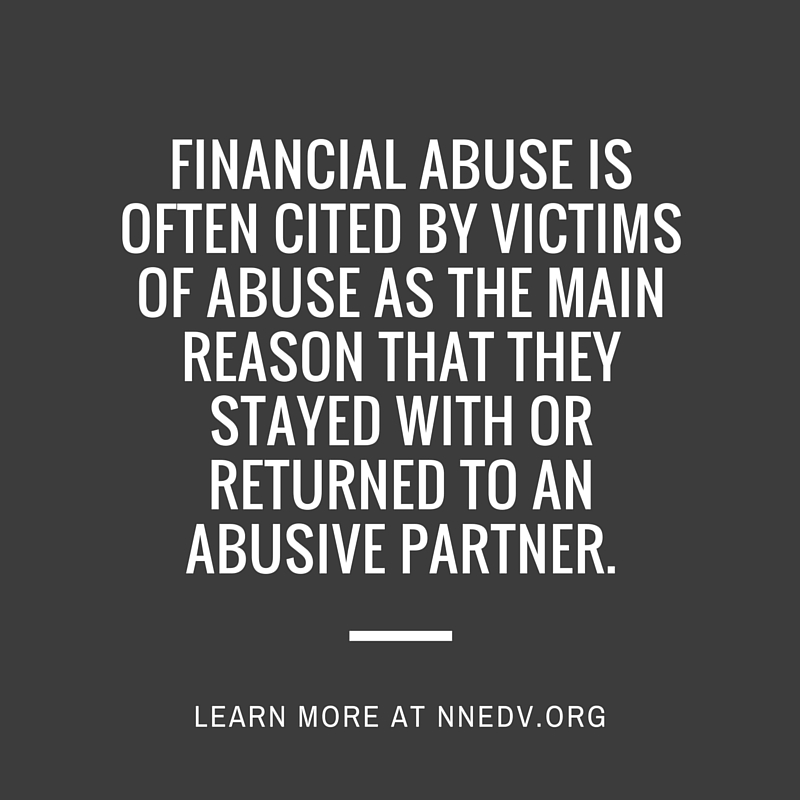 "Financial abuse – along with emotional, physical, and sexual abuse – includes behaviors to intentionally manipulate, intimidate, and threaten the victim in order to entrap that person in the relationship." -  @nnedv  https://nnedv.org/content/about-financial-abuse/9/