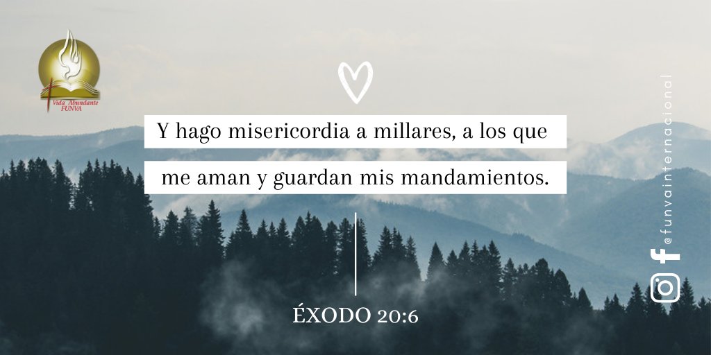 interfunva's tweet photo. And shewing mercy unto thousands of them that love me, and keep my commandments. Exodus 20:6 (KJV)
#Exodo #Escrituras #SantaBiblia #Misericordia #Obediencia #Mandamientos #DiosEterno #Church #Funva #AbundantLife #Caracas #Venezuela #HolyBible #MercyOfGod #Obedience #Holiness https://t.co/Q6w5IN7fla