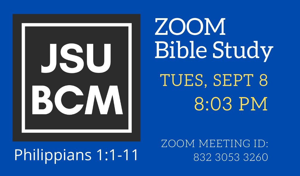 JSUBCM's tweet photo. Read through Philippians 1:1-11 and join us for Bible study on Tuesday night at 8:03. https://t.co/6gdMdsW9KV