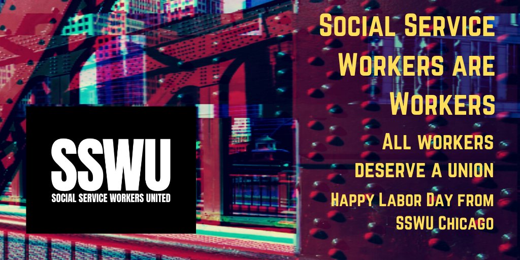SSWUChicago's tweet photo. Happy #LaborDay from SSWU Chicago. All social service workers, with or without a social work degree, are workers. All workers deserve a union. By organizing together we can create a better world for ourselves and our clients. #1u https://t.co/HMSiUi0Rg6