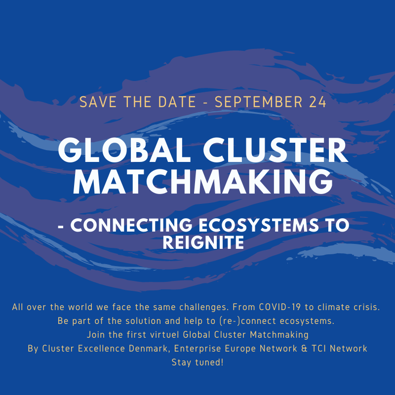 On 24 September <a href="/EEN_EU/">Enterprise Europe Network 🇪🇺</a>, <a href="/tcinetwork/">TCI Network</a> and @ClusterExDK organising the 1️⃣st online 💻 Global Cluster Matchmaking 2020 session. 
 
Find out more⤵️
clustercollaboration.eu/event-calendar…

#ECCP
 
<a href="/EU_EASME/">EASME - Executive Agency for SMEs</a> <a href="/EU_Growth/">Internal Market, Industry, Entrepreneurship & SMEs</a>
<a href="/ClusterMatch/">Global Cluster Matchmaking</a>