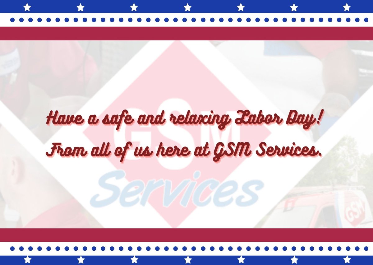GSMsince1927's tweet photo. Happy Labor Day!
#laborday #gsmservices #leavethecomforttous #heatingandcooling https://t.co/8IKgVj1MHf