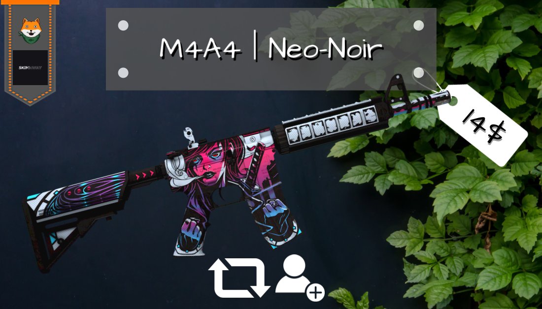 Snugtoes Lukas on Twitter: "🐱14$ M4A4 | Neo-Noir WW ✓Follow @Skinawayscom + Me ✓Retweet + Like ✓Tag 1 Friend In 36 Hours🐱 #CSGO #CSGOGiveaway https://t.co/BT6usR0nJd" / Twitter