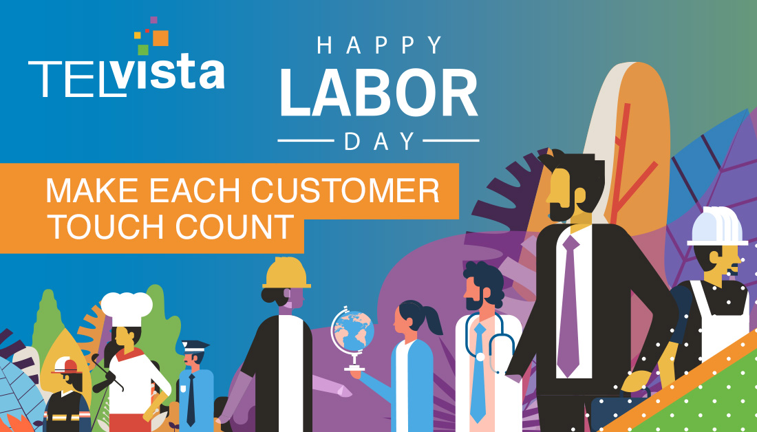 TelvistaUS's tweet photo. Today, we honor the contributions American workers have made to our country's prosperity, strength, and well-being. Happy #LaborDay! #MakeEachCustomerTouchCount #Workers #LaborDayWeekend2020 https://t.co/DhioqnztOD
