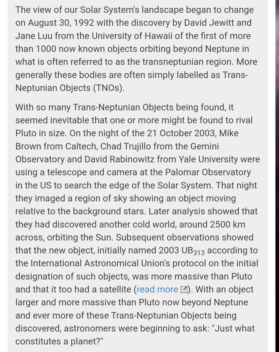 Now beyond the planet Neptune, they found 1000 more objects. This concerned them cuz one of these object might be bigger than Pluto and they did see that there were bigger than Pluto. They started to question what makes a planet a planet. And so this was raised in the IAU meeting