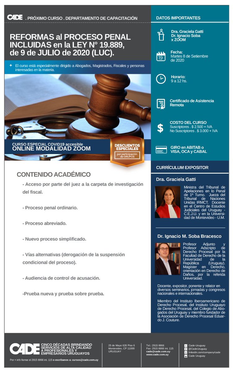 CadeUruguay's tweet photo. #CursosCADE - Mañana 8/9
REFORMAS al PROCESO PENAL INCLUIDAS en la LEY N° 19.889, de 9 de JULIO de 2020 (LUC). Exponen: Dra. Graciela Gatti &amp; Dr. Ignacio Soba. @IgnacioSoba 

https://t.co/GyMrPlYmSP https://t.co/tcDpjO9kYn