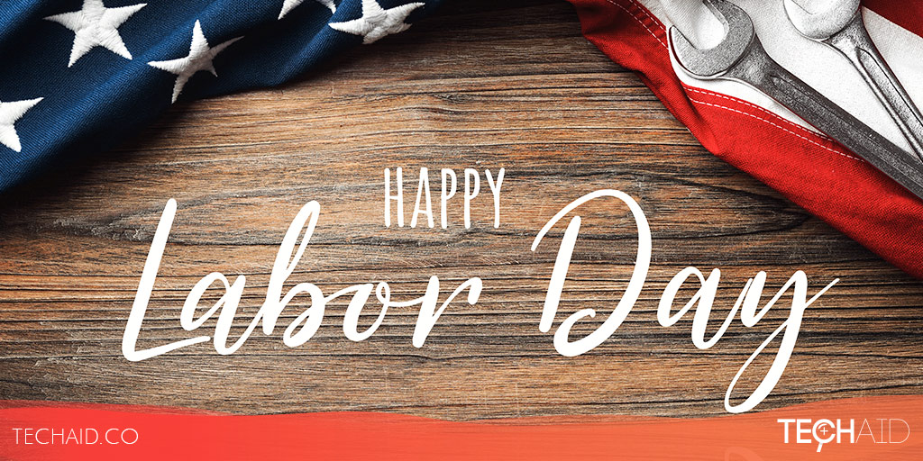 Wishing everyone a Happy Labor Day! 🛠️
Get to know us → techaid.co
#LaborDay #LaborDayWeek #HappyLaborDay