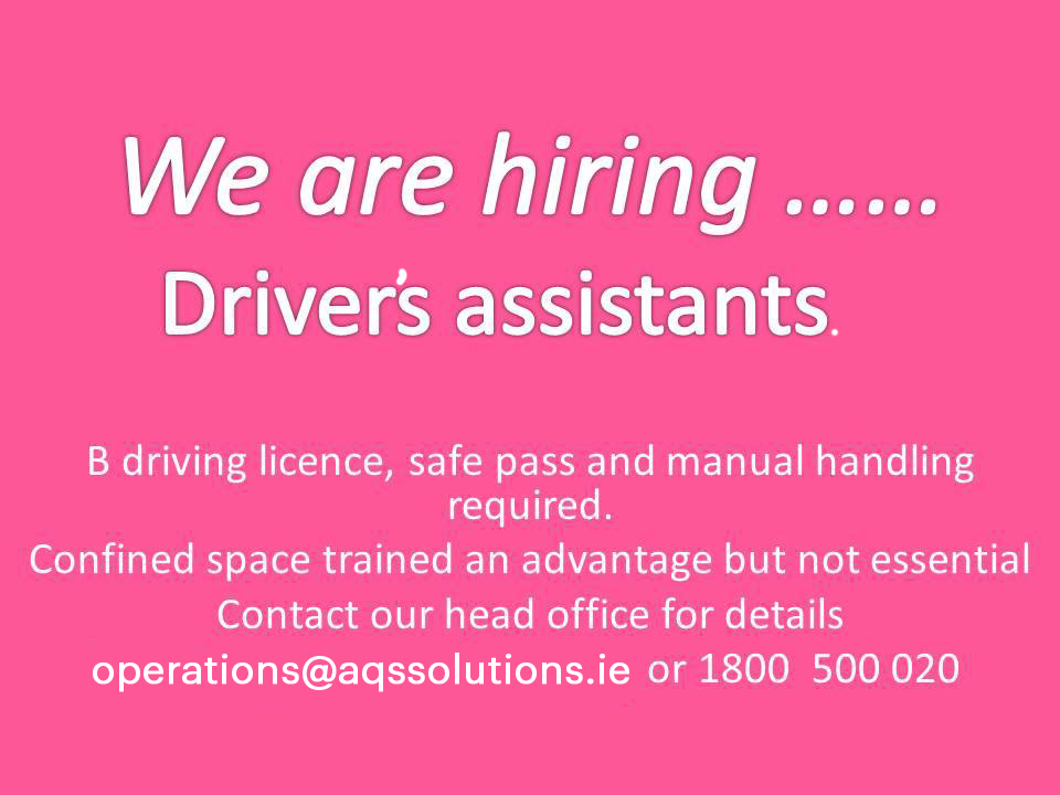 AQSSolutions's tweet photo. We are hiring driver's assistants!

Confined space training is advantageous but not essential. 

Email operations@aqssolutions.ie today! https://t.co/GbvXjk3eEJ