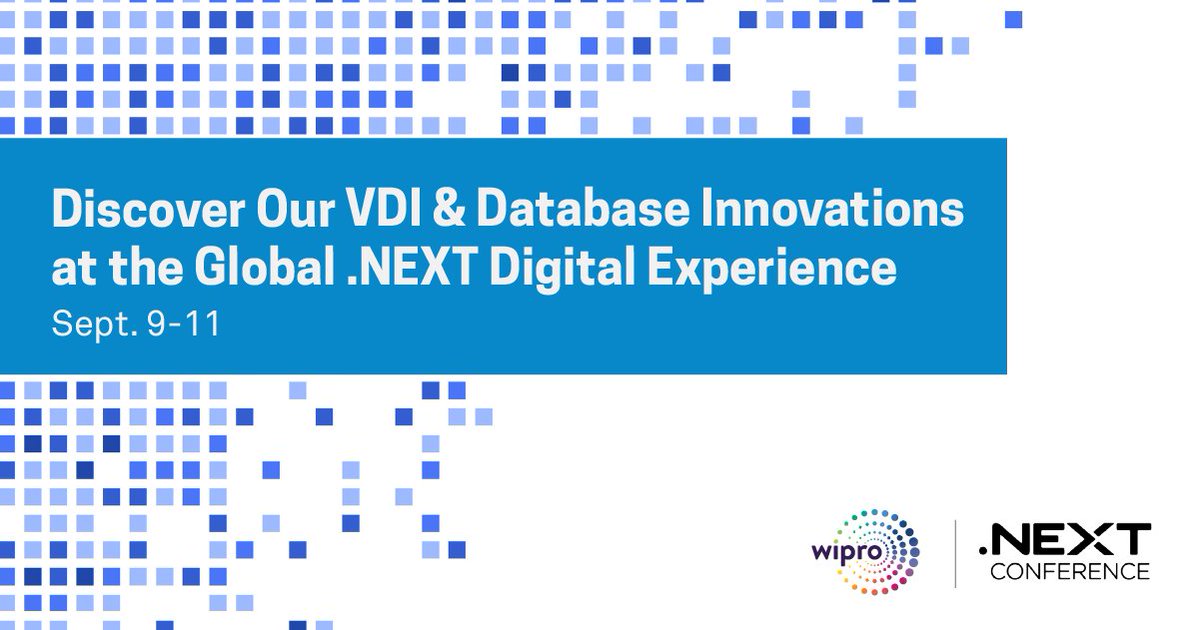 Wipro's tweet image. The Global .NEXT Digital Experience begins 9/8 and @Wipro is looking forward to showcasing our VirtuaDesk and #DigitalDatabase services at this virtual conference. Register here:bit.ly/3jFkPhv

#WiproCIS #WiproVirtual @nutanix