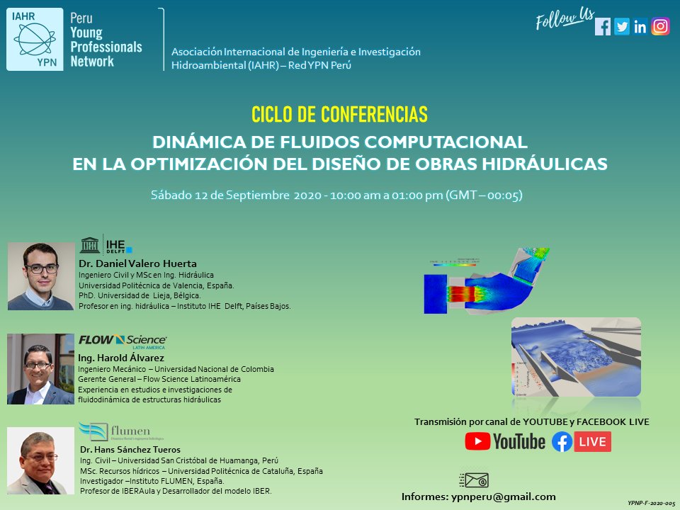 ypnperu's tweet photo. 📣WEBINAR: Dinámica de fluidos computacional en la optimización del diseño de obras hidráulicas.
🗓Este Sábado 12 de Septiembre desde las 10:00 am.
👉Sígue a nuestra red en Facebook, Instagram y YouTube y entérate de novedades.
🎥Canal de youtube: https://t.co/me2w8ahlZg https://t.co/KArnzIAZKl