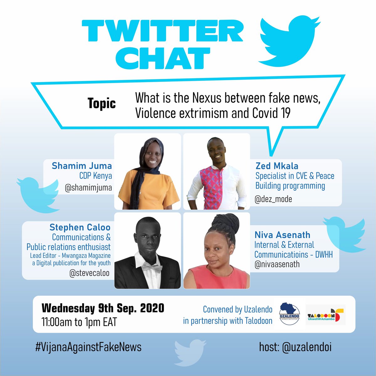 uzalendo Afrika Initiative (@uzalendoi) on Twitter photo What is the NEXUS between fake News ,violent extrimism and covid 19 ? Join us this wensday as we unpack this and more .
Our speakers will be <a href="/nivaasenath/">msupa arsenali</a> <a href="/shamimjuma/">shamim juma</a> <a href="/dez_mode/">Zed Mkalla</a> <a href="/stevecaloo/">Stephen Caloo</a> #VijanaaAgainstFakeNews What is the NEXUS between fake News ,violent extrimism and covid 19 ? Join us this wensday as we unpack this and more .
Our speakers will be <a href="/nivaasenath/">msupa arsenali</a> <a href="/shamimjuma/">shamim juma</a> <a href="/dez_mode/">Zed Mkalla</a> <a href="/stevecaloo/">Stephen Caloo</a> #VijanaaAgainstFakeNews