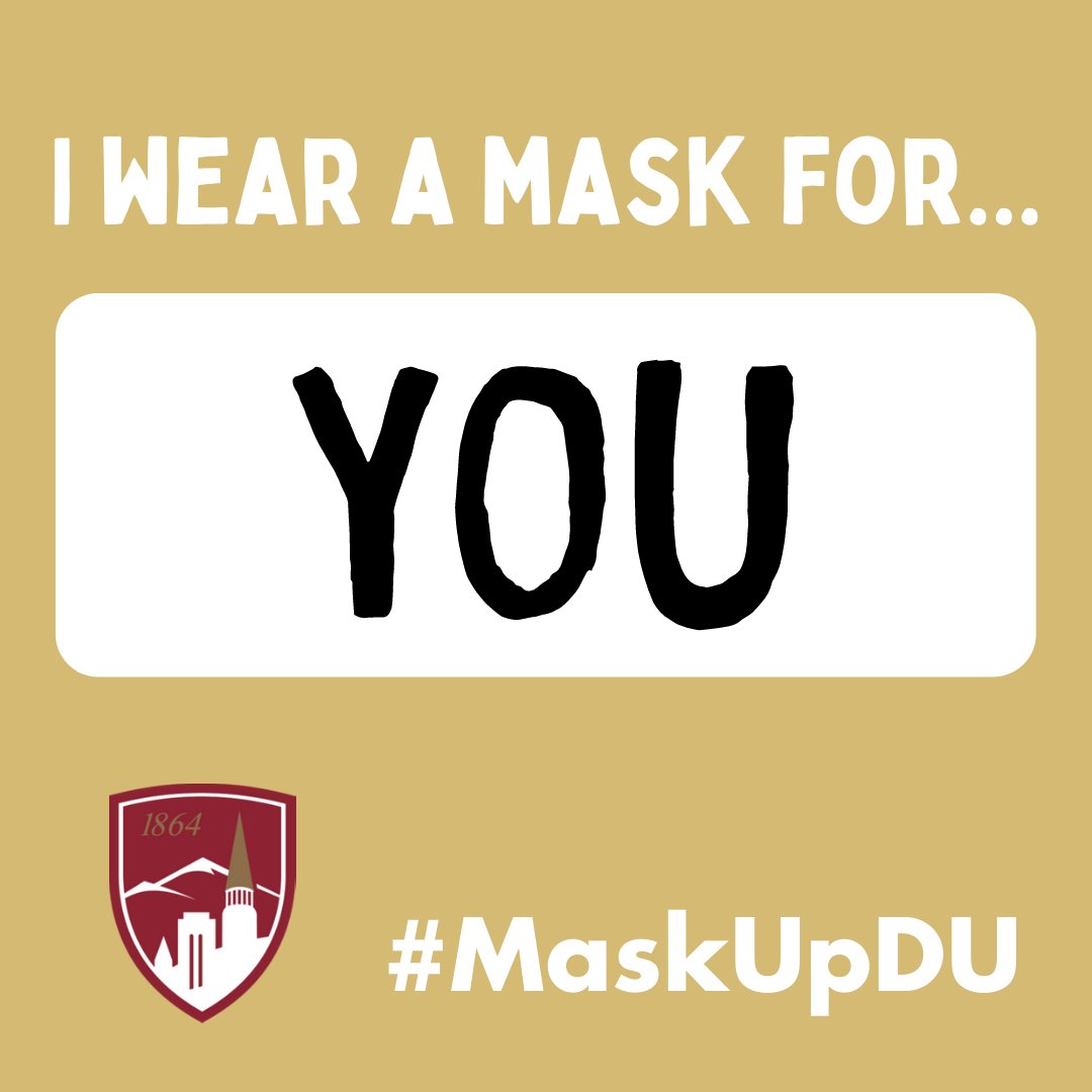 ThriveAtDU's tweet photo. Hey DU! Who do you wear a mask for?!
Don't forget that wear your face mask when on campus and in the community!
#DUYourPart #MaskUpDU #ProtectDU #ThrivingAtDYou https://t.co/YqEzINYGbr