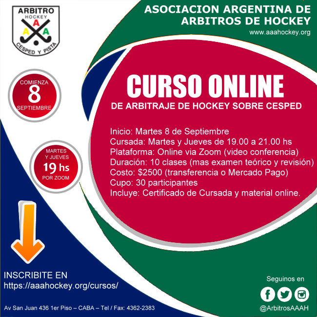 Nuevo Curso de Arbitraje Online
Todavía estás a tiempo, comienza mañana 8 de Septiembre
Inscripción en : aaahockey.org/cursos/