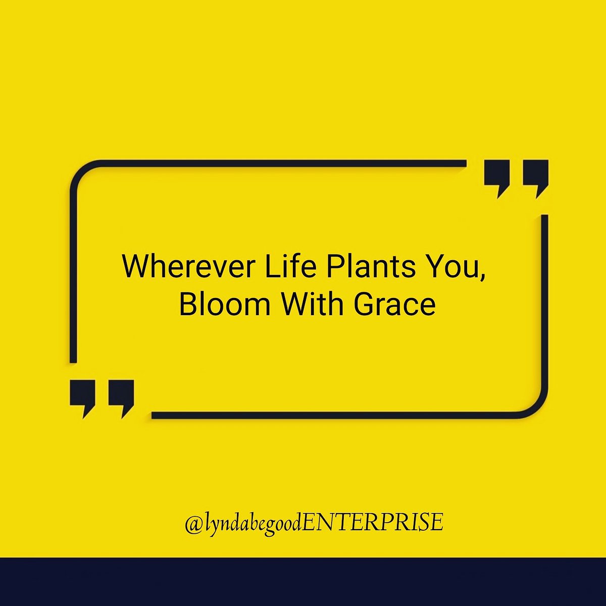 LBGEnterprise's tweet photo. Do everything with grace. Even the suckie stuff...

#whosaidit #MondayVibes #lbge https://t.co/LyrWP0GBDL