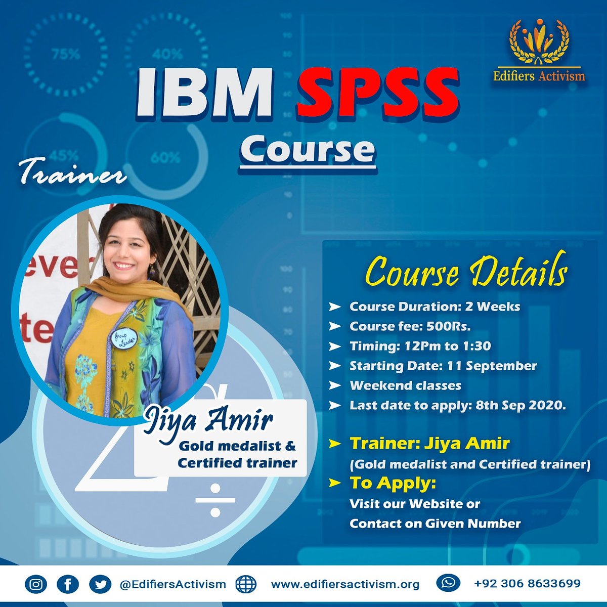 edifiersactivis's tweet photo. We are pleased to announce Ms. Jiya Amir for our 2 weeks SPSS course. She will explain each and every step in detail. At the end of the course you will be able to do SPSS techniques immediately.
For registration fill the online form:
https://t.co/o8gA1YFuCd
#LetsBuildNation https://t.co/vjp9uB6NM7