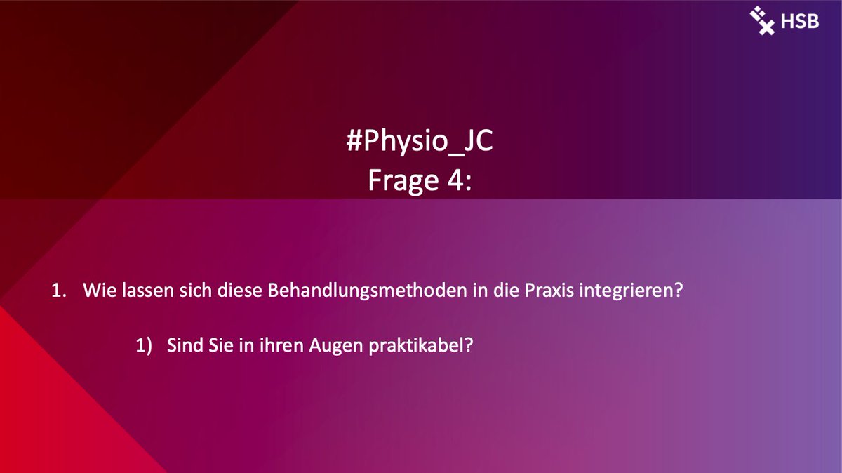 Damit sind wir auch schon bei der 4. und letzten Frage des Abends angelangt. Nutzen Sie den #Physio_JC und machen Sie mit.