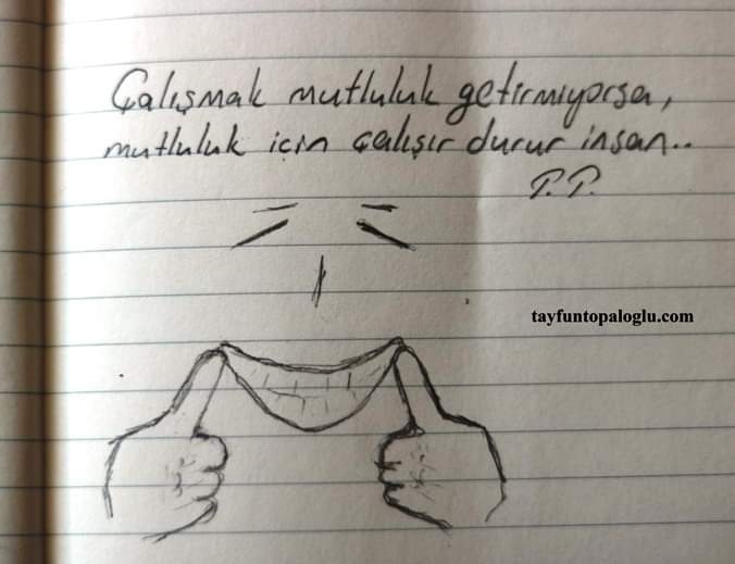 demiandreamer's tweet photo. Çalışmak mutluluk getirmiyorsa, mutluluk için çalışır durur insan.. #tayfuntopaloğlu https://t.co/by3Ax1id6V https://t.co/INFC6HzOUA