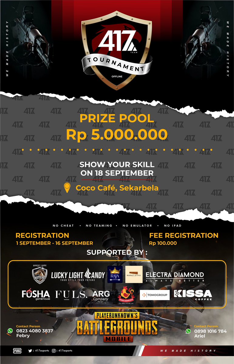 417 TOURNAMENT - PUBG MOBILE (OFFLINE)
PRIZEPOOL : Rp. 5.000.000
- Detail Tournament
 • Battle day : ( Offline )
   18 - 20 September 2020
Untuk Info Lebih Langsung Hubungi
CP :  082340803837 ( Febry )
          08981016784 ( Ariel )

WE MADE HISTORY

#pubgmobile #pubgindonesia
