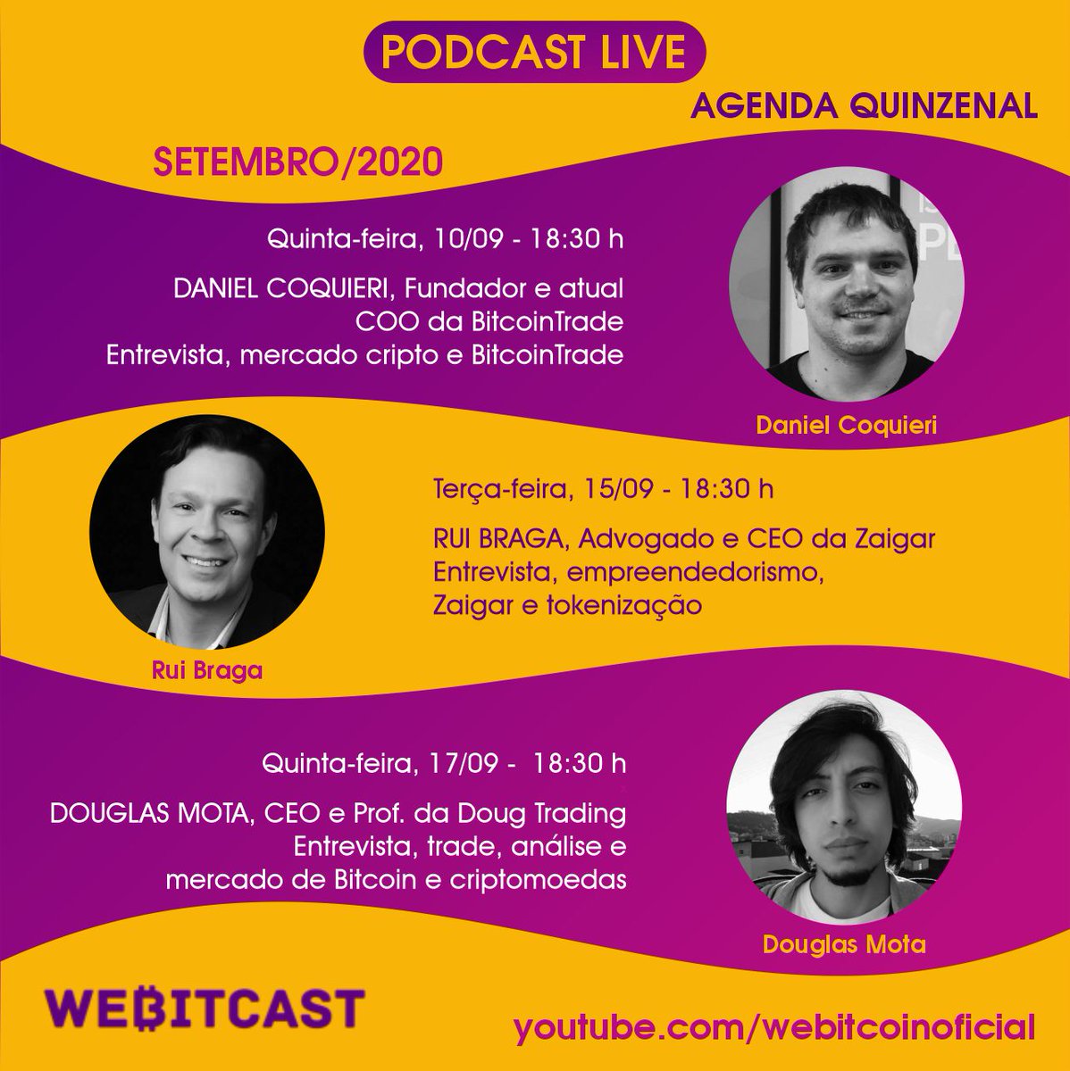 WeBTCoficial's tweet photo. P/força maior, amanhã não teremos #WEBITCAST. P/vc não perder as prox #lives
5a 10/09 @danielcoquieri da @br_bitcointrade
3a 15/09 @ruibraga9 da @Zaigar3
5a 17/09 DOUGLAS MOTA da Doug Trading
#Podcast às 18:30h c/@MarceloRoncate @isnaylha e @HamletPro https://t.co/DJ7mk6DFlU https://t.co/E0G88yTOY9