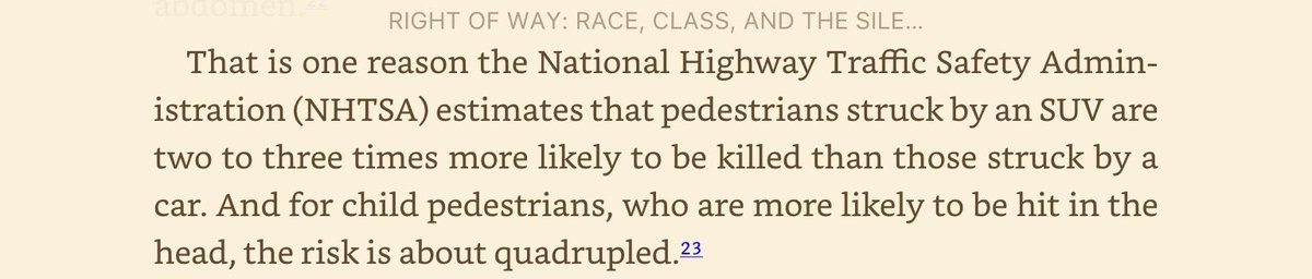In addition to more gasoline usage and pollution... SUVs have also been shown (in multiple studies) to be more deadly to pedestrians.(No serious regulation is in place/proposed to regulate the front end of vehicles that are known to be more dangerous)