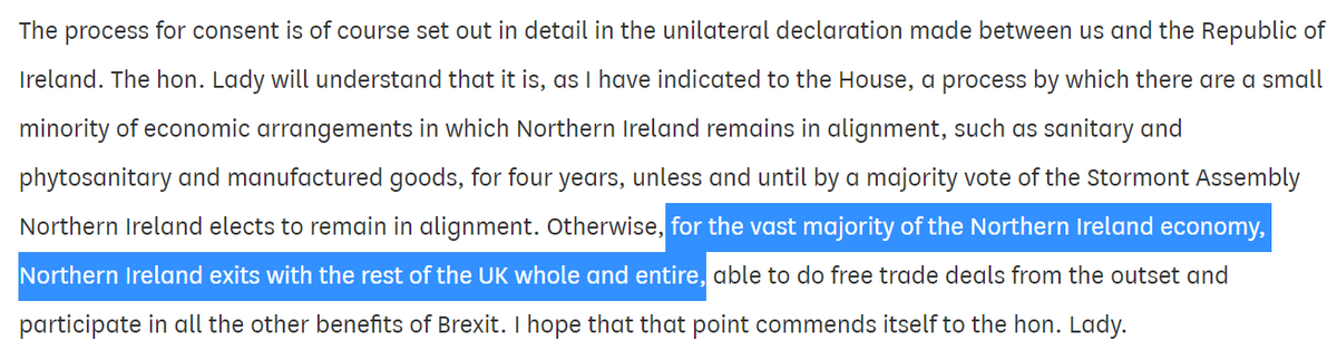 22 October 2019: "for the vast majority of the Northern Ireland economy, Northern Ireland exits with the rest of the UK whole and entire, able to do free trade deals from the outset and participate in all the other benefits of Brexit"( https://bit.ly/33ao6yL ).