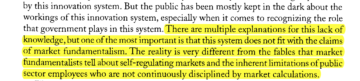 Interestingly, the authors explain that state-led innovation in the US was hidden from the public because it defied the ideology of "market fundamentalism"