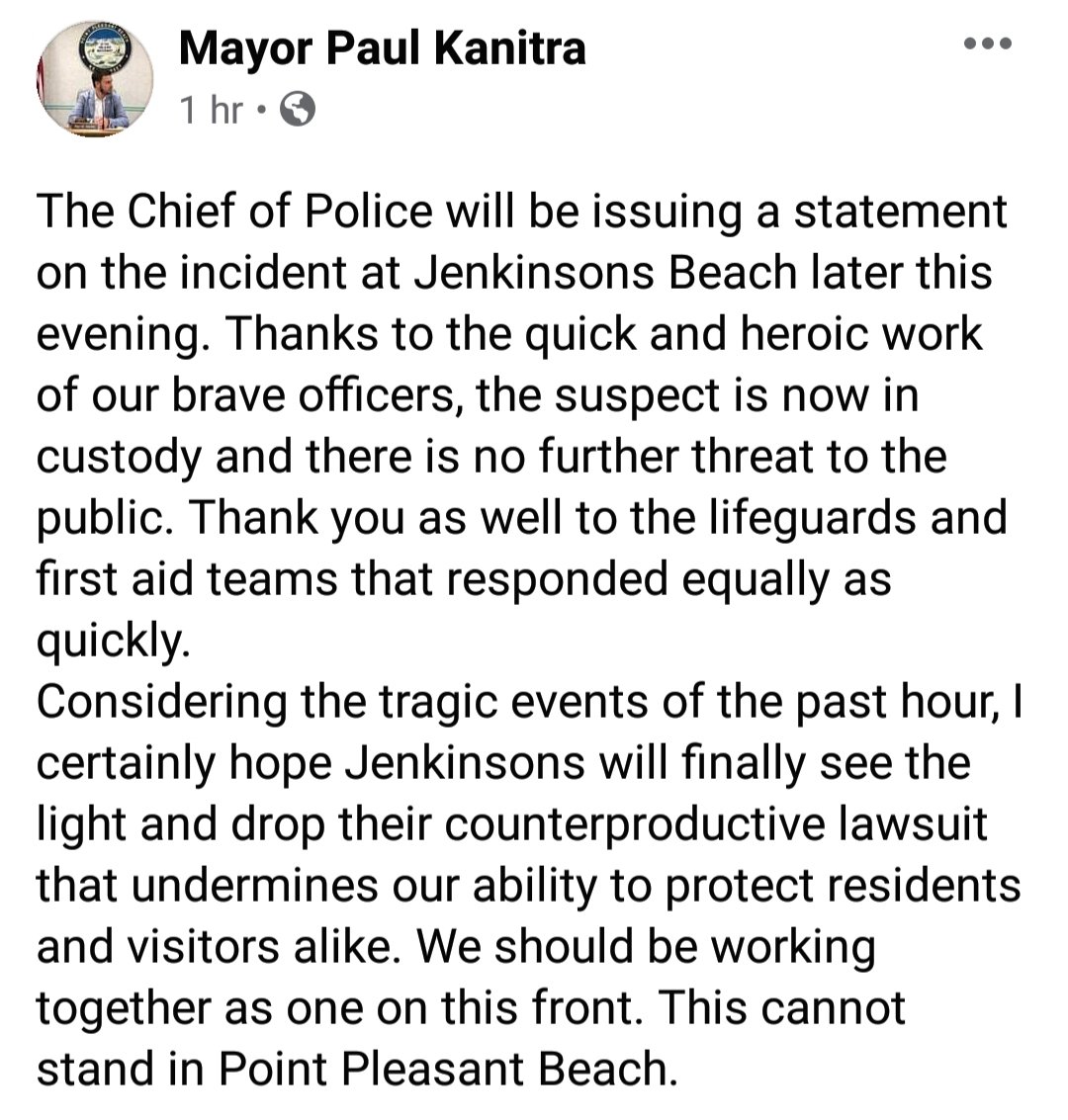 PtPleasantBchNJ's tweet photo. https://t.co/WPHquNYfRb

Message from #PPBNJ Mayor Paul Kanitra:

"...incident at Jenkinsons Beach later this evening. Thanks to the quick and heroic work of our brave officers, the suspect is now in custody and there is no further threat to the public." https://t.co/WTGY7yLV7U