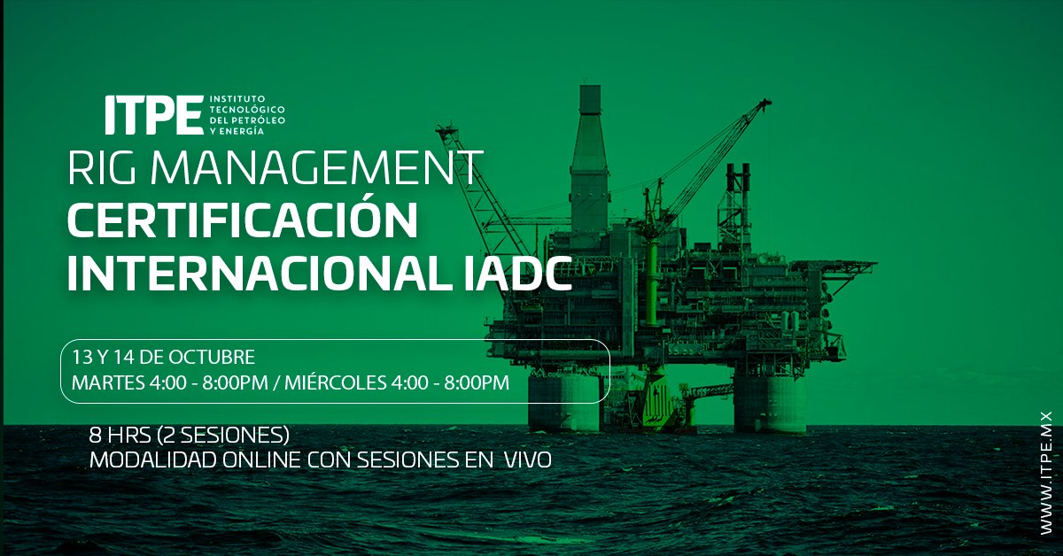 itpe_mx's tweet photo. Curso de Rig Management en el que los asistentes desarrollarán las habilidades interpersonales necesarias para el manejo optimo del personal a su cargo.

☑️Con Certificación Internacional por IADC.
📅Fecha: 13 y 14 de octubre, 4:00pm a 8:00pm

📨WhatsApp: https://t.co/Nvnr85Rjnj https://t.co/shytoF6Gmq