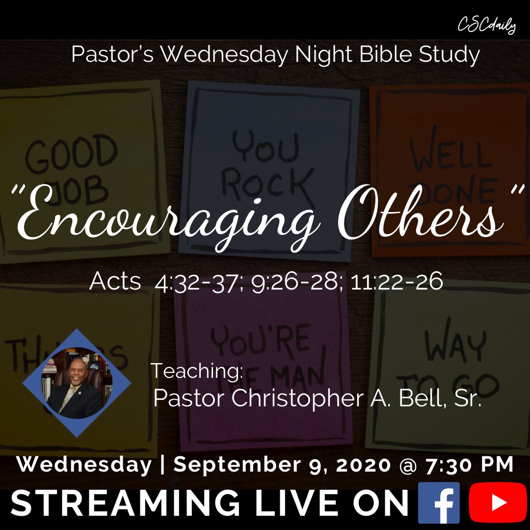 cscdaily's tweet image. Join Us Wednesday &amp;amp; Online for
Pastor’s Wednesday Night Bible Study with Pastor Bell @ 7:30PM on @Facebook Live &amp;amp; @YouTube Live !#BibleStudy #EncouragingOthers #Acts43237 #PastorChristopherABellSr #Facebook #YouTube
🌃⛪️📖📺🖥💻📱