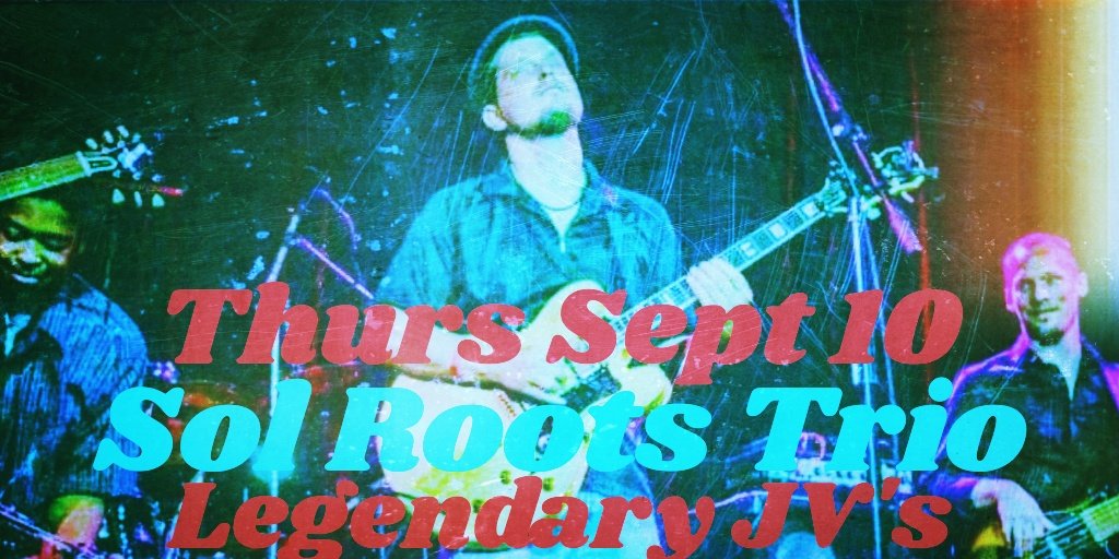 SolRoots's tweet photo. Thurs Sept 10 Sol Roots Trio Social Distancing Concert at the Legendary JV's Northern VA. Funk Soul Rock Blues. 8pm https://t.co/zAJwRyzsOA