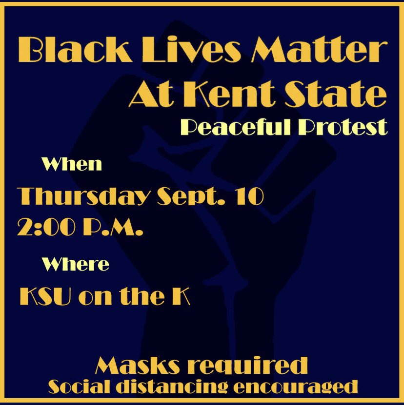 All my Kent State students please show up !! And make sure you’re wearing masks !! Blm✊🏾✊🏾