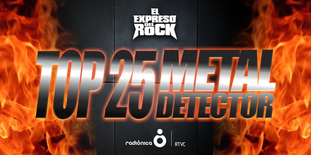 TOP 25 METAL DETECTOR AGOSTO 2020 
25 - @necrot_official
24 - @lambofgod
23 - @ONSLAUGHTUK
22 - #EnMinor 

elexpresodelrock.com

@radionica @Spotify @SpotifyColombia