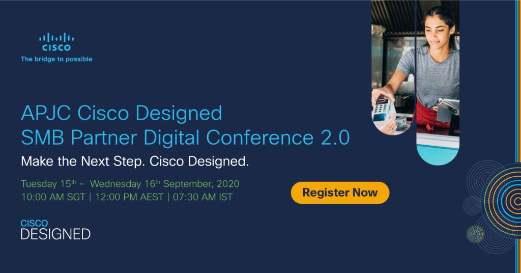 CiscoPartnersAP's tweet photo. 1️⃣ more week to APJC #CiscoDesigned SMB Partner Digital Conference 2.0! Be empowered with industry insights and useful Cisco resources to build #BusinessResiliency and reframe your business for future growth. Register now: https://t.co/9zJQzPzvgZ https://t.co/a1Au9gkVKW