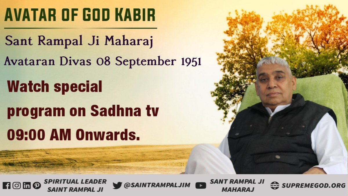 Anushka_3012's tweet photo. #SantRampalJi_IncarnationDay

पूर्ण संत #रामपाल जी महाराज अवतरण दिवस पर आज 08 सितंबर 2020 को
"साधना चैनल" पर
सुबह 9:00 से 12:00 बजे तक प्रसारित होने वाले अद्भुत अलौकिक प्रोग्राम को अवश्य देखे।

Avatar Of God Kabir https://t.co/POX5EmEoss