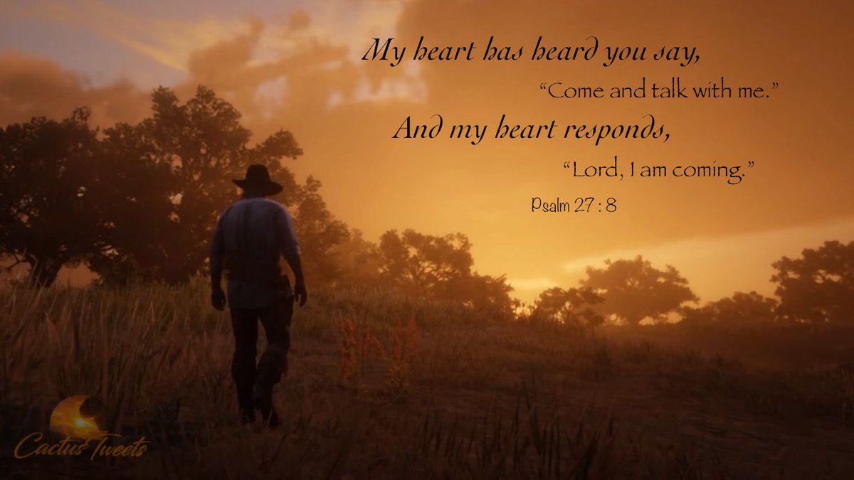 💔My heart has heard you say,🥀 🕊“Come and talk with me.” ❤️And my heart responds, 🙏“Lord, I am coming.” 🍃 Psalm 27 : 8 #God #Jesus #Praise #Bible #Heart #Psalm #VisualArt #RockstarGames #daSnakZ #CrewWithNoName #CactusTweets_ 🌵