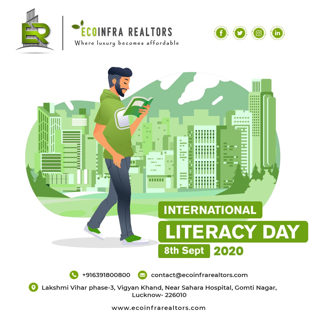 EcoinfraR's tweet photo. “Literacy is the most basic currency of the knowledge economy.” - Barack Obama

#Ecoinfra_Realtors wishes Happy International Literacy Day to all

Official Email Id: info@ecoinfrarealtors.com
Contact Info: +916391800800
Location: Lucknow

#happyliteracyday #literacyday2020 https://t.co/z6MjUCBNgq