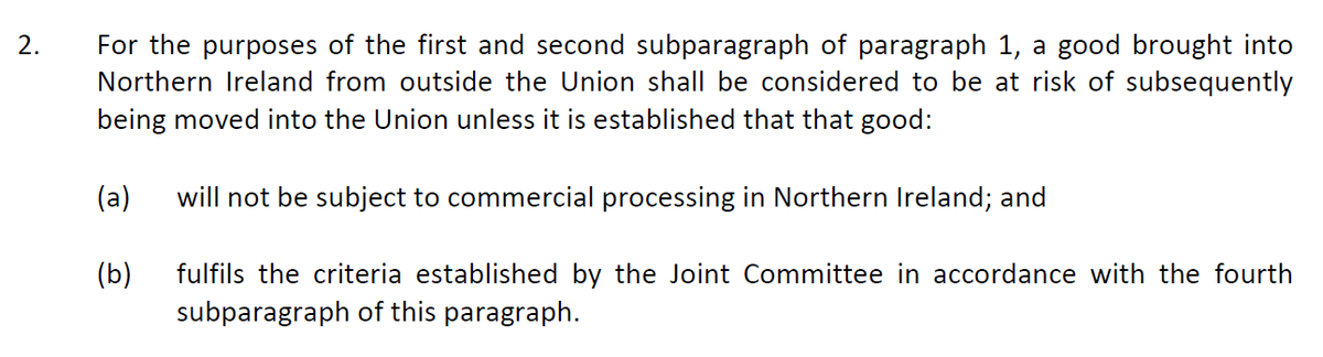 Note that trade from GB to Northern Ireland is not unfettered. And tariffs are payable. This is another area the UK government appears to be trying to re-interpret, But the text is clear, tariffs are paid unless proven otherwise... 5/